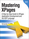 Mastering Xpages (eBook): A Step-by-Step Guide to XPages Application Development and the XSP Language
